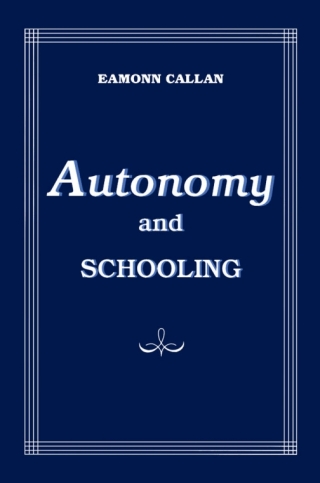 表紙画像: Autonomy and Schooling 9780773506473