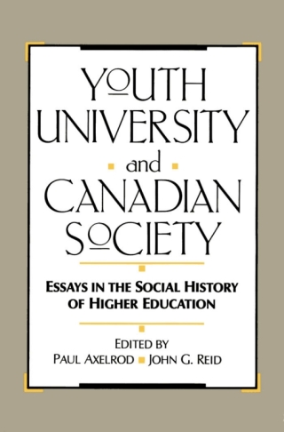 Cover image: Youth, University, and Canadian Society 9780773506855