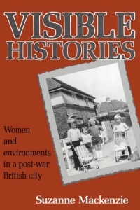 Cover image: Visible Histories 9780773507128