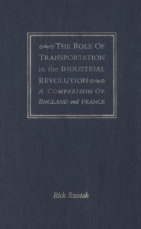 Imagen de portada: Role of Transportation in the Industrial Revolution 9780773508408