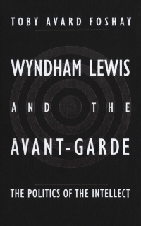 Cover image: Wyndham Lewis and the Avant-Garde 9780773509160