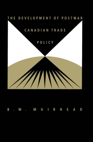 Imagen de portada: Development of Postwar Canadian Trade Policy 9780773509221