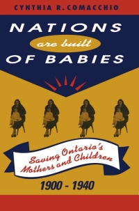 Cover image: Nations are Built of Babies 9780773509917