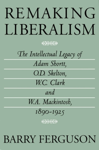Imagen de portada: Remaking Liberalism 9780773511132