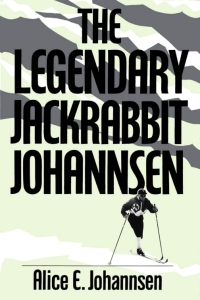 Titelbild: Legendary Jackrabbit Johannsen 9780773511514