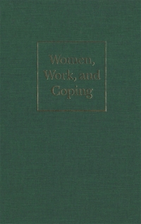 صورة الغلاف: Women, Work, and Coping 9780773511293