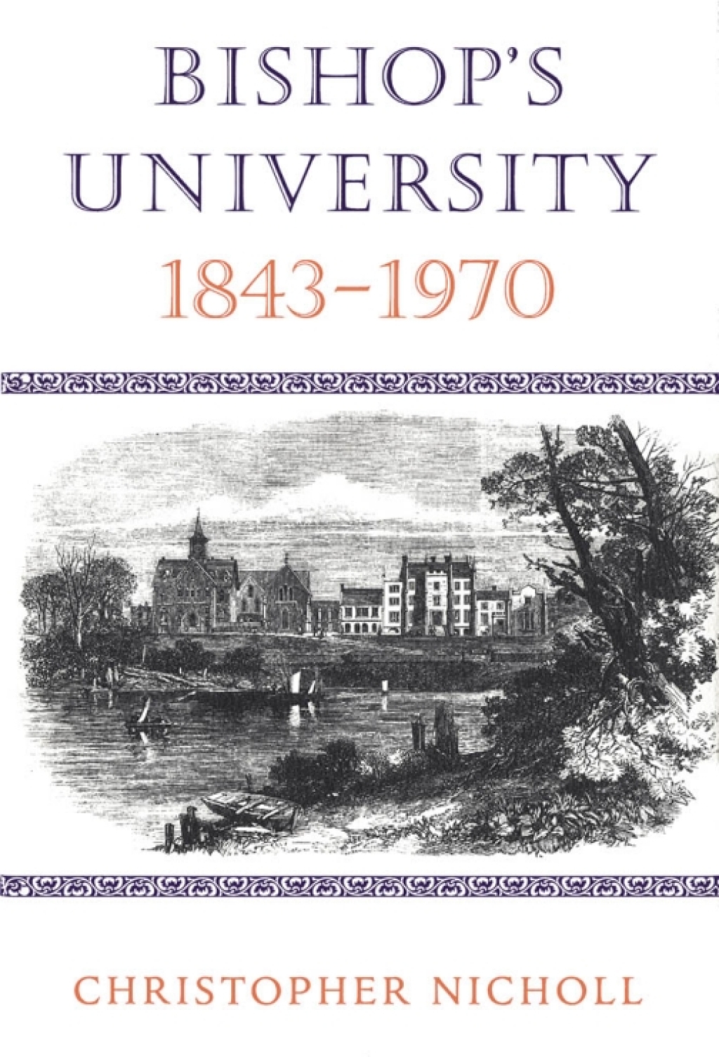 Bishop’s University, 1843-1970