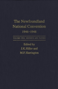 表紙画像: Newfoundland National Convention, 1946-1948 9780773512573