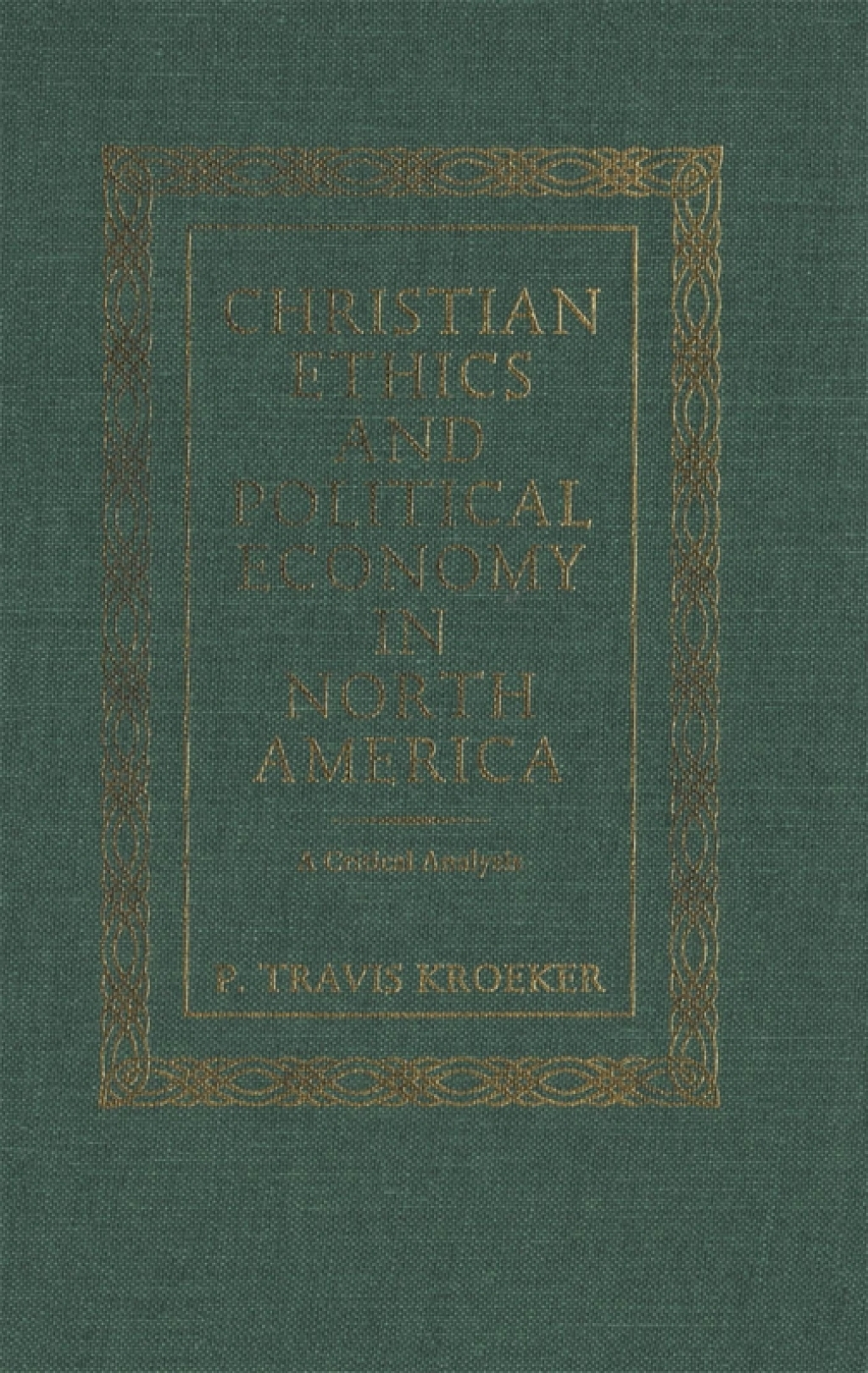 ISBN 9780773512689 product image for Christian Ethics and Political Economy in North America (eBook) | upcitemdb.com