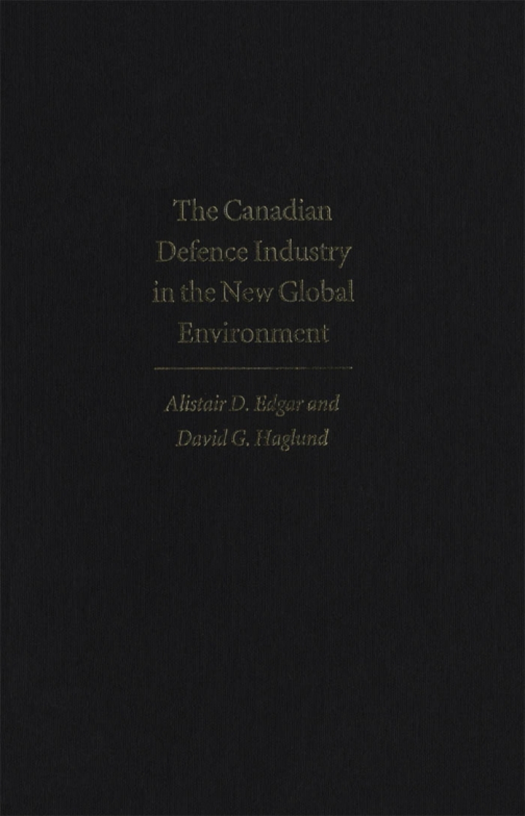 Canadian Defence Industry in the New Global Environment