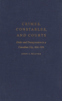 Titelbild: Crimes, Constables, and Courts 9780773512757