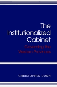 Cover image: Institutionalized Cabinet 9780773512832