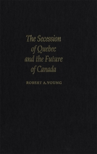 表紙画像: Secession of Quebec and the Future of Canada 9780773513150