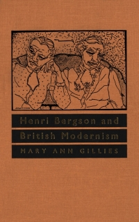 Cover image: Henri Bergson and British Modernism 9780773514270