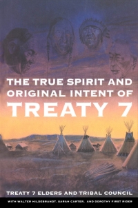 Cover image: True Spirit and Original Intent of Treaty 7 9780773515222