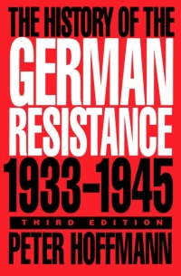 表紙画像: History of the German Resistance, 1933-1945 9780773515314