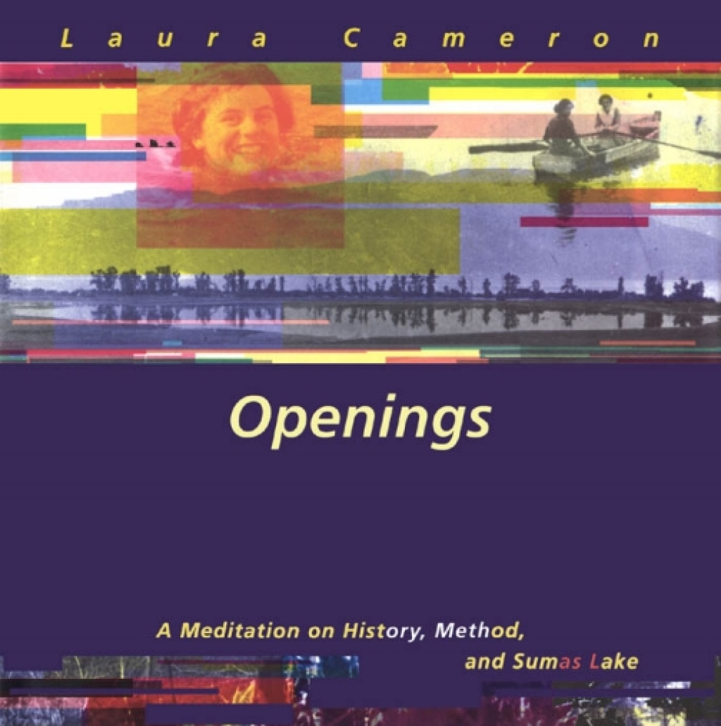 Openings A Meditation on History, Method, and Sumas Lake