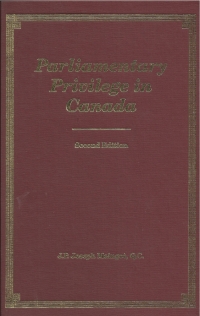 Omslagafbeelding: Parliamentary Privilege in Canada 2nd edition 9780773517189
