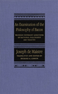 صورة الغلاف: Examination of the Philosophy of Bacon 9780773517271