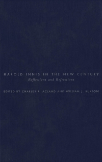 Omslagafbeelding: Harold Innis in the New Century 9780773517370