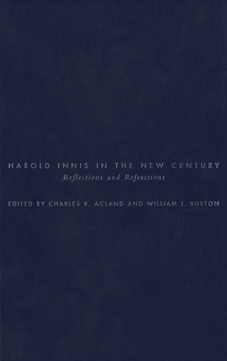Cover image: Harold Innis in the New Century 9780773517370