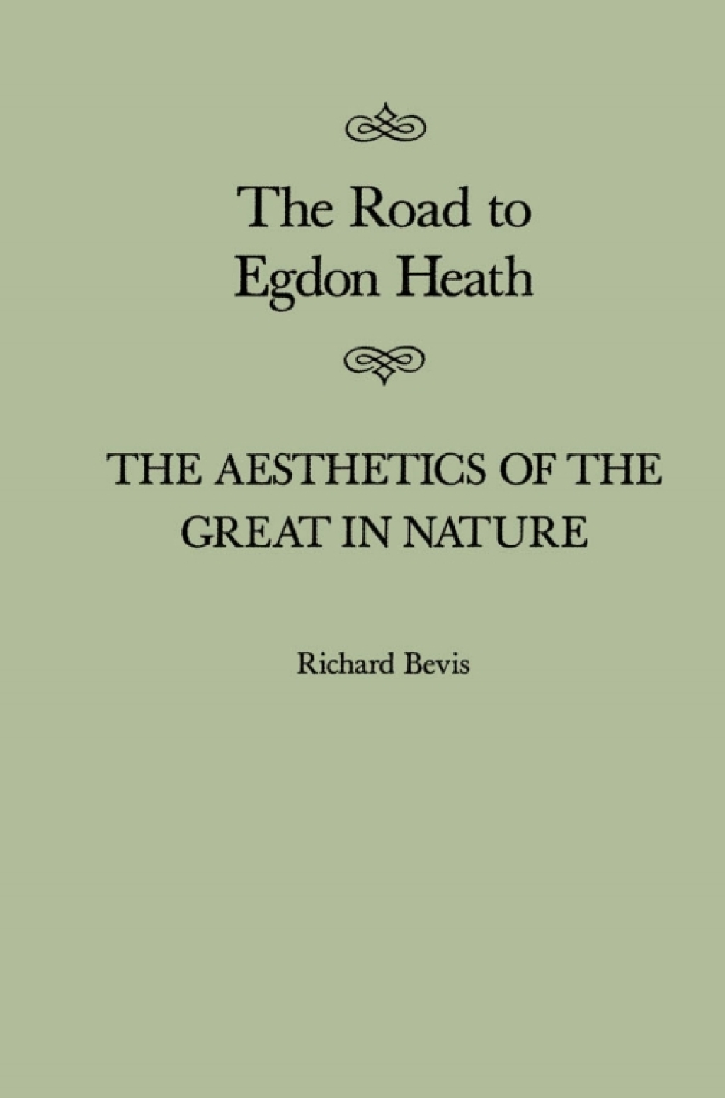 Road to Egdon Heath The Aesthetics of the Great in Nature