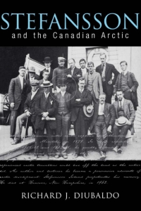 Titelbild: Stefansson and the Canadian Arctic 9780773518155