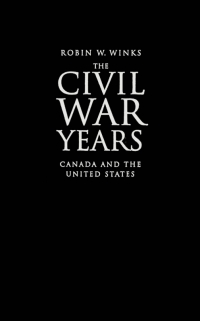 Cover image: Civil War Years 9780773518193