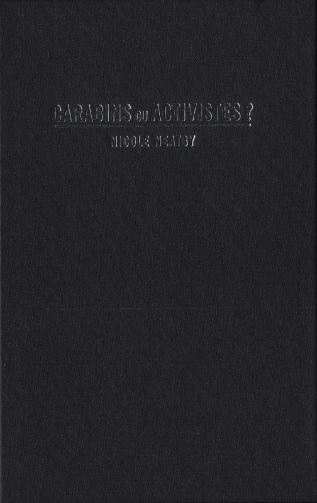 Carabins ou activistes? L’idéalism et la radicalisation de la pensée étudiante à l’Université de Montréal au temps du Duplessisme