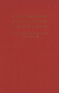 Omslagafbeelding: Women's Organizing and Public Policy in Canada and Sweden 9780773518551