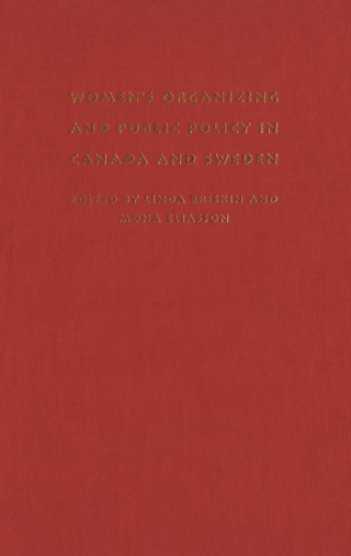 Imagen de portada: Women's Organizing and Public Policy in Canada and Sweden 9780773518551