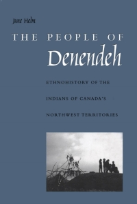 Cover image: The People of Denendeh 9780773521469