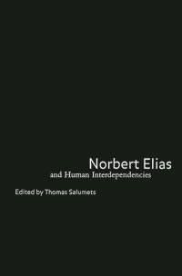 Imagen de portada: Norbert Elias and Human Interdependencies 9780773521964