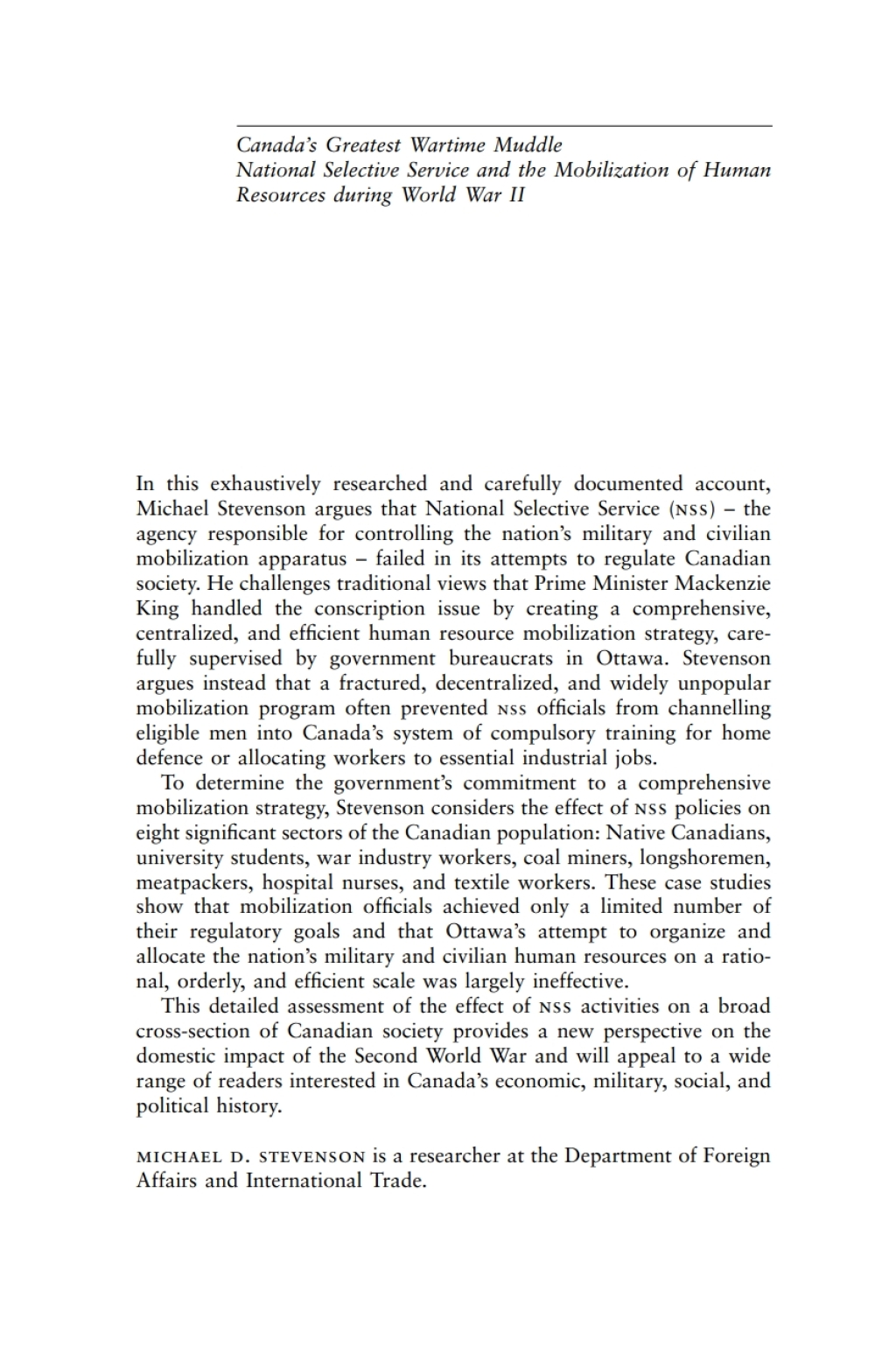 Canada’s Greatest Wartime Muddle National Selective Service and the Mobilization of Human Resources during World War II
