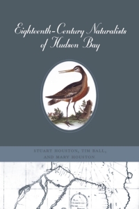 Cover image: Eighteenth-Century Naturalists of Hudson Bay 9780773522855