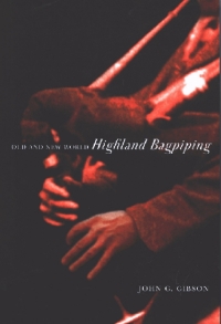Immagine di copertina: Old and New World Highland Bagpiping 9780773522916
