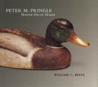 Imagen de portada: Peter M. Pringle, Master Decoy Maker 9780773523487