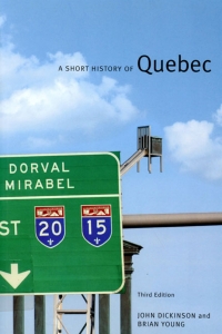 Cover image: A Short History of Quebec 3rd edition 9780773524507