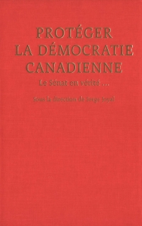 Cover image: Protegér la démocratie canadienne 9780773526471