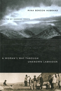 Omslagafbeelding: Woman's Way Through Unknown Labrador 9780773527041