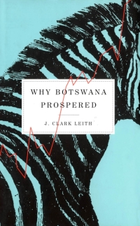 Cover image: Why Botswana Prospered 9780773528208