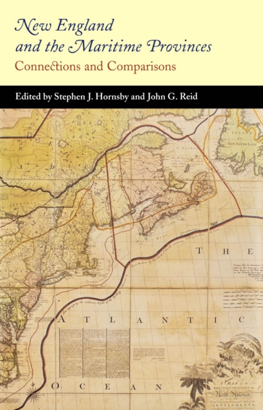 New England and the Maritime Provinces Connections and Comparisons