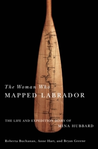 Omslagafbeelding: Woman Who Mapped Labrador 9780773529243