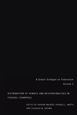 Cover image: Distribution of Powers and Responsibilities in Federal Countries 9780773529748