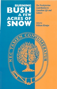 Imagen de portada: Burning Bush and A Few Acres of Snow 9780886292393