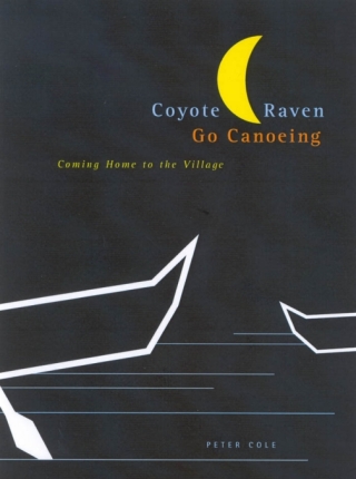 Cover image: Coyote and Raven Go Canoeing 9780773529137