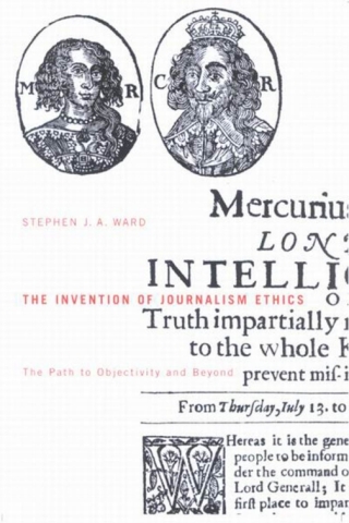 表紙画像: Invention of Journalism Ethics 9780773528109
