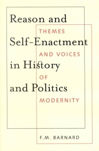 Cover image: Reason and Self-Enactment in History and Politics 9780773531291