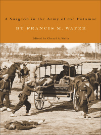 Cover image: A Surgeon in the Army of the Potomac 9780773533813