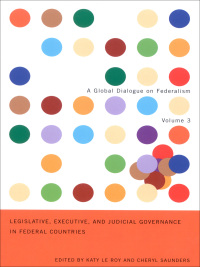 Omslagafbeelding: Legislative, Executive, and Judicial Governance in Federal Countries 9780773531345